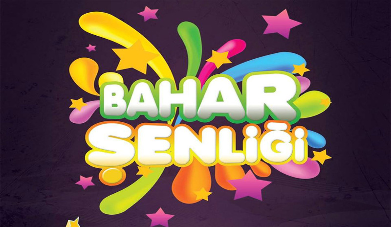BAHAR ŞENLİĞİ