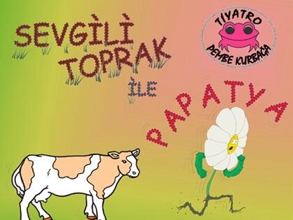 SEVGİLİ TOPRAK İLE PAPATYA